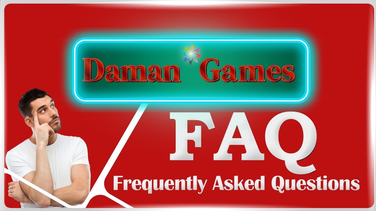 Daman games FAQs
